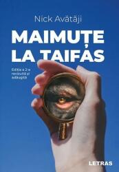 Maimute la taifas. Editia 2 - Nick Avataji (ISBN: 9786303122052)