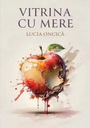 Vitrina cu mere (ISBN: 9786303122564)