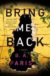 Bring Me Back - B. A. PARIS (ISBN: 9781250193506)