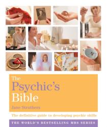 The Psychic's Bible (ISBN: 9781841813622)
