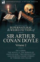Collected Supernatural and Weird Fiction of Sir Arthur Conan Doyle - Doyle, Arthur Conan, Sir (ISBN: 9781846778391)