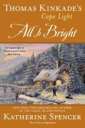 Thomas Kinkade's Cape Light: All Is Bright (ISBN: 9780425264331)