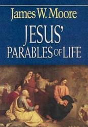 Jesus' Parables of Life (ISBN: 9780687062775)
