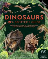 Dinosaurs: A Spotter's Guide (ISBN: 9781681887937)