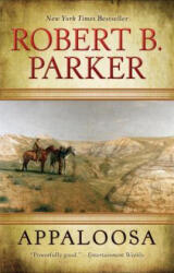 Appaloosa, English edition - Robert B. Parker (ISBN: 9780425233658)