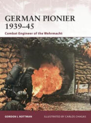 German Pionier 1939-45 - Gordon Rottman (ISBN: 9781846035784)