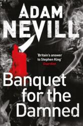 Banquet for the Damned (ISBN: 9781447240921)
