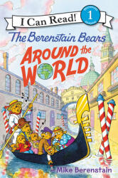 The Berenstain Bears Around the World - Mike Berenstain, Mike Berenstain (ISBN: 9780062350237)