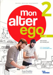 Mon Alter Ego 2 - Livre de l'éleve (ISBN: 9782017230526)