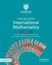 Cambridge IGCSE International Mathematics Coursebook with Digital Version (2 Years' Access) - Peter Blythe, Emma Low, Andrew Manning, Karen Morrison, Raju Taniparti, Jasmine S. M. Teo (ISBN: 9781009377676)