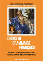 Cours de grammaire française - Joëlle Gardes Tamine, Florence Mercier-Leca, Aïno Niklas-Salminen, Antoine Gautier (2023)