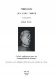 LES VERS DORES DE PYTHAGORE. Commentaire par Julius Evola. - PYTHAGORE, JULIUS, EMMANUEL (2020)