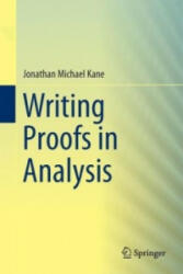 Writing Proofs in Analysis - Kane (2016)