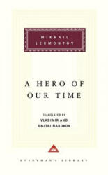A Hero of Our Time - Mikhail Iurevich Lermontov, Vladimir Vladimirovich Nabokov, Dmitri Nabokov (ISBN: 9780679413271)