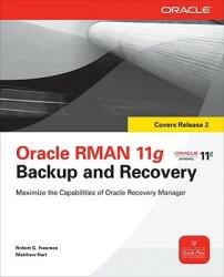 Oracle RMAN 11g Backup and Recovery - Matthew Hart (2010)