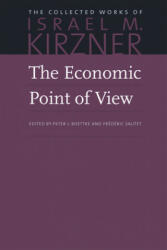 Economic Point of View - Israel M. Kirzner (2009)