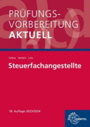 Prüfungsvorbereitung aktuell - Steuerfachangestellte - Gerhard Colbus, Karl Harbers, Karl Lutz (2023)