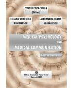 Medical psychology and medical communication. Course handouts - Ovidiu Popa-Velea (ISBN: 9786060112822)