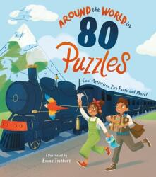 Around the World in 80 Puzzles: Cool Activities Fun Facts and More! (ISBN: 9781398815124)