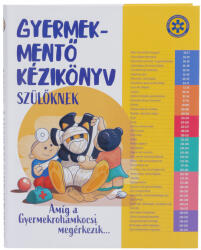 Gyermekmentő kézikönyv szülőknek (ISBN: 9786150162942)