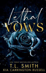 Lethal Vows - T. L. Smith (2023)