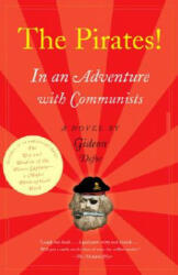The Pirates! : In an Adventure with Communists - Gideon Defoe (2008)