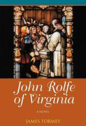 John Rolfe of Virginia (ISBN: 9780931761355)