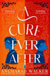 A Cure Ever After (ISBN: 9781915026293)