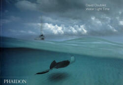 Water Light Time - David Doubilet (2006)