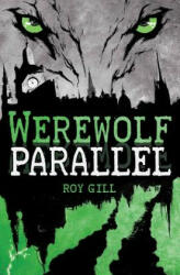 Werewolf Parallel - Roy Gill (2014)
