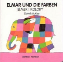 Elmar und die Farben, deutsch-polnisch. Elmer i kolory - David McKee, Beata Hülbusch (ISBN: 9783861214946)