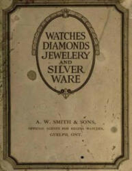 Watches diamonds Jewelery and silver ware - A W Smith &amp; Sons (2016)