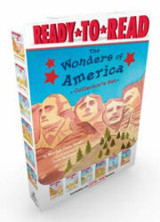 The Wonders of America Collector's Set (Boxed Set): The Grand Canyon; Niagara Falls; The Rocky Mountains; Mount Rushmore; The Statue of Liberty; Yello - Marion Dane Bauer, John Wallace (2016)