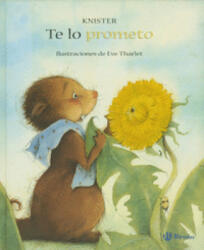 Te lo prometo - Knister, Rosa Pilar Blanco (2006)