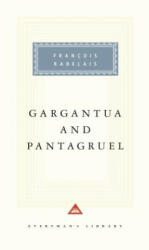 Gargantua and Pantagruel - Francois Rabelais, Thomas Urquart, P. A. Motteux (ISBN: 9780679431374)