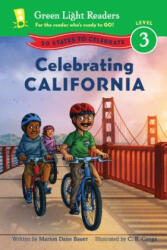 Celebrating California - Marion Dane Bauer, C. B. Canga (ISBN: 9780547896977)