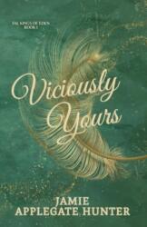Viciously Yours - Jamie Applegate Hunter (ISBN: 9781959194729)