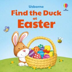 Carte pentru copii, Usborne, Find the Duck at Easter, 10+ luni (ISBN: 9781805314592)