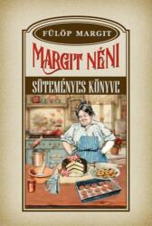 Margit néni süteményes könyve (2024)