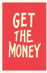 Vintage Journal Get the Money (ISBN: 9781669513247)