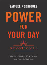 Power for Your Day Devotional: 45 Days to Finding More Purpose and Peace in Your Life (ISBN: 9780800762742)
