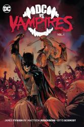 DC vs. Vampires Vol. 1 (ISBN: 9781779520500)