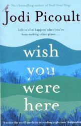 Wish You Were Here (ISBN: 9781473692534)