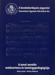 A zenei nevelés módszertana és tantárgy-pedagógiája (ISBN: 9786158145107)
