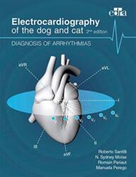 Electrocardiography of the dog and cat. Diagnosis of arrhythmias. II Edition (2018)
