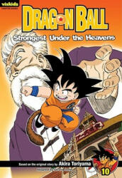 Dragon Ball, Volume 10: Strongest Under the Heavens - Akira Toriyama, Gerard Jones, Akira Toriyama (2010)