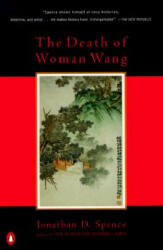 The Death of Woman Wang - Jonathan D. Spence (1979)