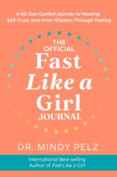 The Official Fast Like a Girl Journal (2024)