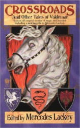 Crossroads - Mercedes Lackey (2005)