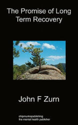 Promise of Long Term Recovery - John Zurn (2011)